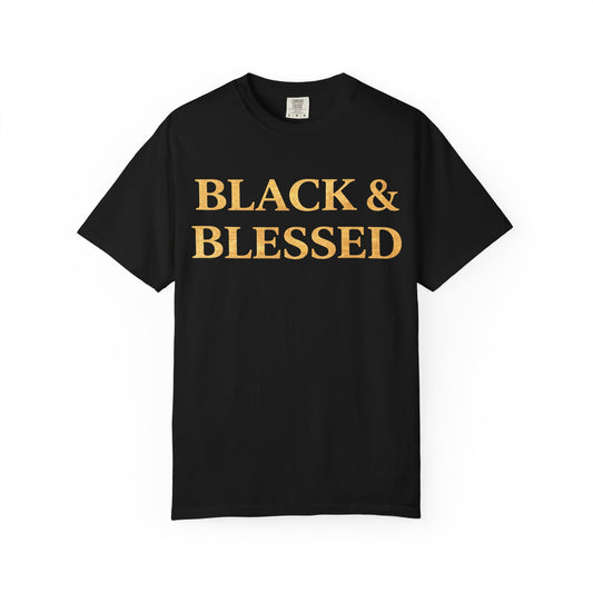 T-Shirt — "Black & Blessed" Inspirational Graphic Tee