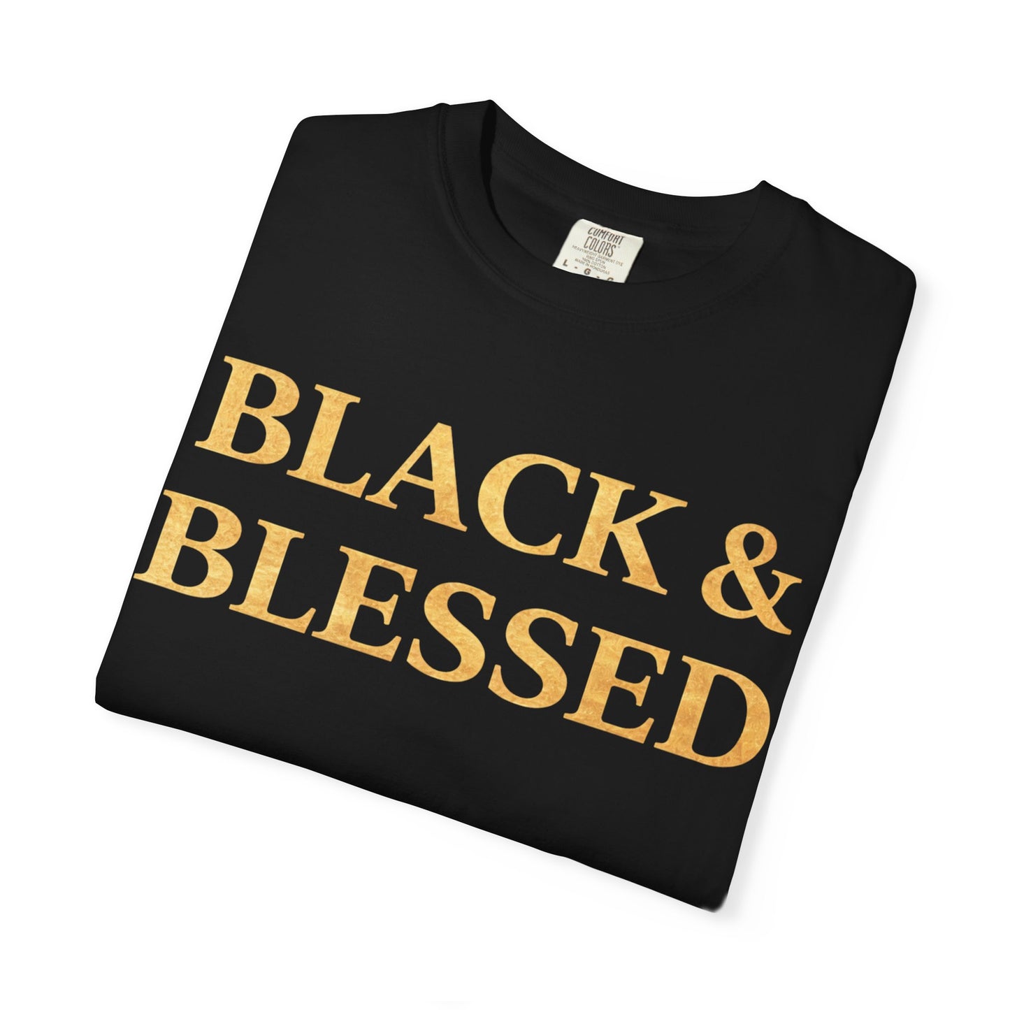 T-Shirt — "Black & Blessed" Inspirational Graphic Tee