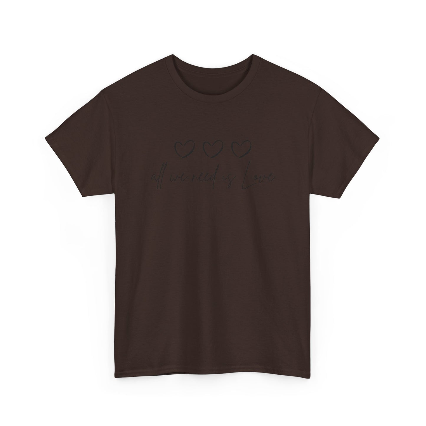 All We Need is Love Unisex Heavy Cotton Tee