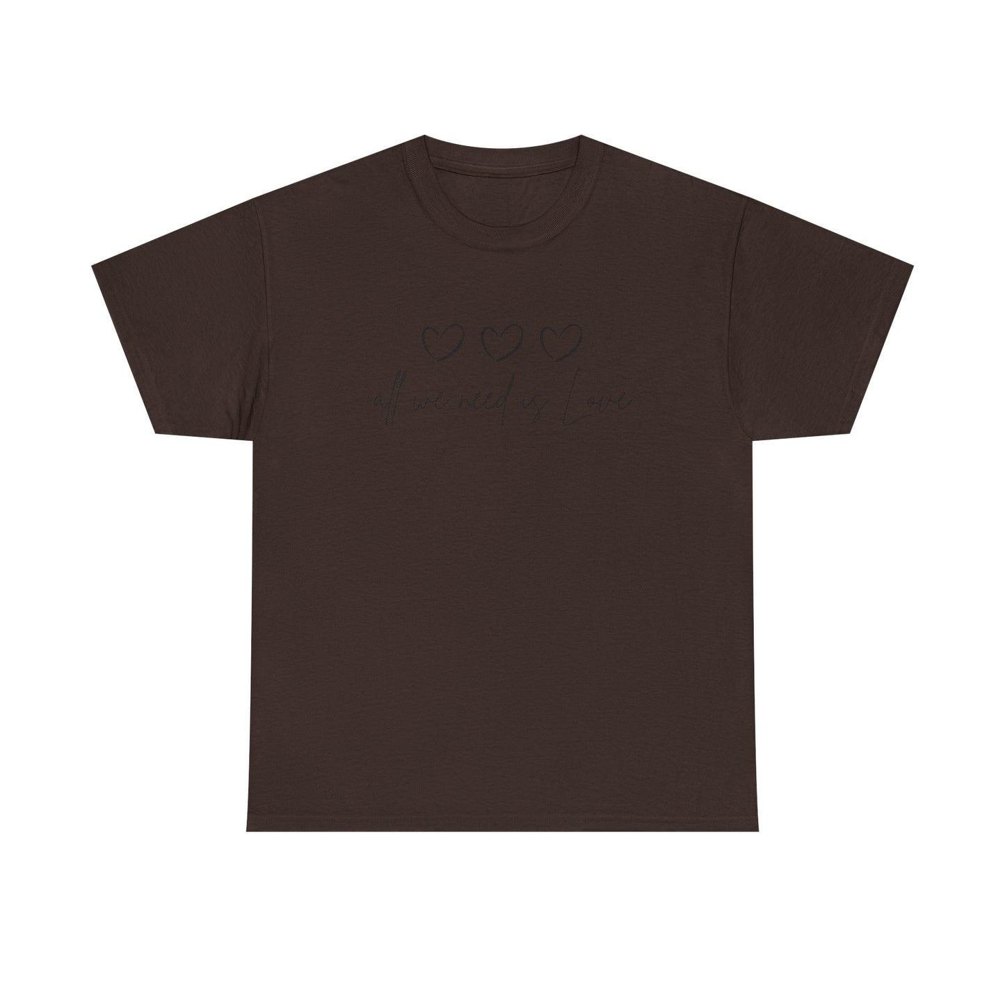 All We Need is Love Unisex Heavy Cotton Tee